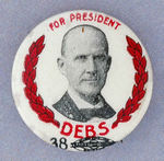 "FOR PRESIDENT DEBS" FROM 1904.