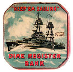 "KEEP 'EM SAILING" DIME REGISTER BANK.