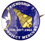 RARE "FRIENDSHIP 7" 1962 BUTTON.