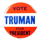 "VOTE TRUMAN FOR PRESIDENT" BUTTON.