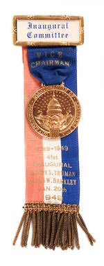 HARRY TRUMAN "INAUGURAL COMMITTEE VICE CHAIRMAN" BADGE.