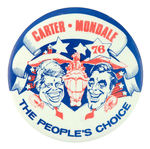 "CARTER-MONDALE THE PEOPLE'S CHOICE 76" CARTOON BUTTON UNLISTED IN HAKE.