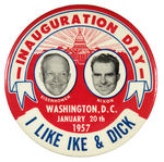 "I LIKE IKE & DICK" 1957 INAUGURATION DAY BUTTON.