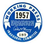 EISENHOWER "INAUGURAL COMMITTEE" ISSUE WITH SERIAL NUMBER GIVEN TO THE "WORKING PRESS."