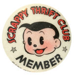 “SCRAPPY THRIFT CLUB MEMBER” BEAUTIFUL 1930s CLUB BUTTON.