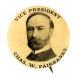 "VICE PRESIDENT CHAS. W. FAIRBANKS" HAKE #161.