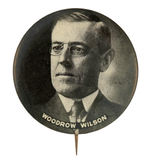 "WOODROW WILSON" LARGE 1.75" PORTRAIT BUTTON UNLISTED IN HAKE.