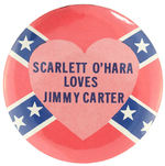 "SCARLETT O'HARA LOVES JIMMY CARTER" SCARCE SLOGAN BUTTON FROM LEVIN COLLECTION.