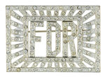 SPECTACULAR ROOSEVELT “FDR” METAL AND RHINESTONE INITIALS PIN.