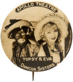 “TOPSY & EVA” REAL PHOTO BUTTON OF “APOLLO THEATRE” PERFORMERS.