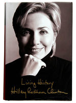 "HILLARY RODHAM CLINTON" SIGNED COPY OF "LIVING HISTORY."