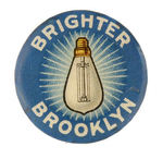 HAKE COLLECTION "BRIGHTER BROOKLYN" LIGHTING PROMOTIONAL BUTTON.
