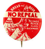 RARE AND GRAPHIC "NO REPEAL" BUTTON FROM THE HAKE COLLECTION.
