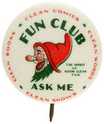 DC COMICS EARLY AND RARE "FUN CLUB" COMIC BOOK PREMIUM BUTTON, HIGH GRADE.