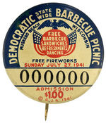 WISCONSIN DEMOCRATIC BARBECUE PICNIC 1941 ADMISSION SAMPLE BUTTON.