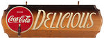 "DRINK COCA-COLA DELICIOUS" WOOD SIGN.