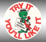 "TRY IT YOU'LL LIKE IT" NEWSPAPER ADVERTISING BUTTON WITH BASHFUL POGO POSSUM.