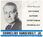 CORNELIUS VANDERBILT, JR. AUTOGRAPHED APPEARANCE SIGN C. 1940s.