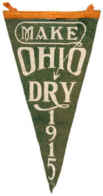 OHIO PROHIBITION FELT PENNANT PAIR.