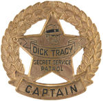 "DICK TRACY SECRET SERVICE PATROL" LARGE 1938 PREMIUM BADGES FOR LIEUTENANT AND CAPTAIN.