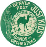 RARE BUTTON FROM "KNIGHT-CAMPBELL MUSIC COMPANY" NAMING "JUST KIDS" AND DENVER POST.