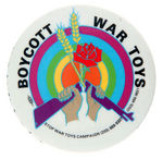 BOYCOTT WAR TOYS 1987 BUTTON FROM THE LEVIN COLLECTION.