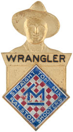 "WRANGLER/TOM MIX RALSTON STRAIGHT SHOOTER" BOTH DESIGNED BADGES FROM 1938.