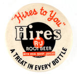 "HIRES TO YOU" R-J ROOT BEER AD BUTTON