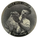 FAMOUS ANIMAL TRAINER CIRCUS BUTTON.