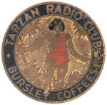 "TARZAN RADIO CLUB/BURSLEY COFFEES" RARE METAL BADGE.