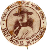 BRITISH MOVIE SERIAL BUTTON PICTURING “GEN. SIR ROBERT BADEN POWELL.”