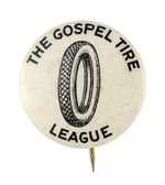 "THE GOSPEL TIRE LEAGUE."