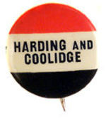 "HARDING AND COOLIDGE" NAME BUTTON.