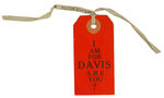 RARE JOHN W. DAVIS 1924 SLOGAN TAG.