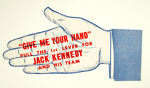 "GIVE ME YOUR HAND" JFK HAND-OUT.