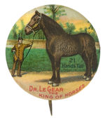 SUPERB COLOR “DR. LEGEAR THE KING OF HORSES” ANIMAL REMEDY BUTTON.