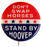 "STAND BY HOOVER" SLOGAN BUTTON.