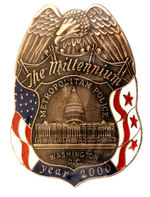 DC POLICE LIMITED ISSUE "MILLENIUM" BADGE.