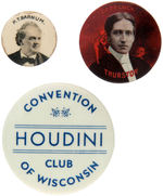 BARNUM, THURSTON, HOUDINI: THREE EARLY BUTTONS.