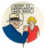 DICK TRACY AND ORPHAN ANNIE RARE CLASSIC AD BUTTON "SHOP AT GENUNG'S..."