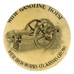 “WITTE GASOLINE HOIST” RARE BUTTON FROM HAKE COLLECTION AND CPB.