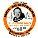 ASTRONAUT NEIL ARMSTRONG HOMETOWN 1969 CELEBRATION BUTTON FROM HAKE COLLECTION AND CPB.