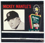 "MICKEY MANTLE'S HOLIDAY INN" UNUSED MATCHBOOK.