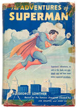 "THE ADVENTURES OF SUPERMAN" 1942 HARD COVER BOOK WITH DUST JACKET.