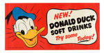 "DONALD DUCK SOFT DRINKS"  PAPER STORE SIGN.