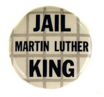 "JAIL MARTIN LUTHER KING."