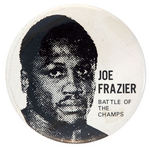 "JOE FRAZIER/BATTLE OF THE CHAMPS" RARE PORTRAIT BUTTON.