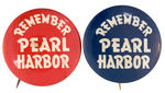 "REMEMBER PEARL HARBOR" MATCHING TEXT PAIR OF BUTTONS.