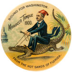 FLORIDA SHRINER RIDING ALLIGATOR “BOUND FOR WASHINGTON 1900” CONVENTION BUTTON.