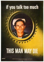 WWII "IF YOU TALK TOO MUCH THIS MAN MAY DIE" POSTER.